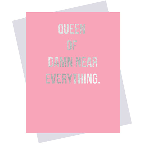 Queen of Damn Near Everything. (18157)