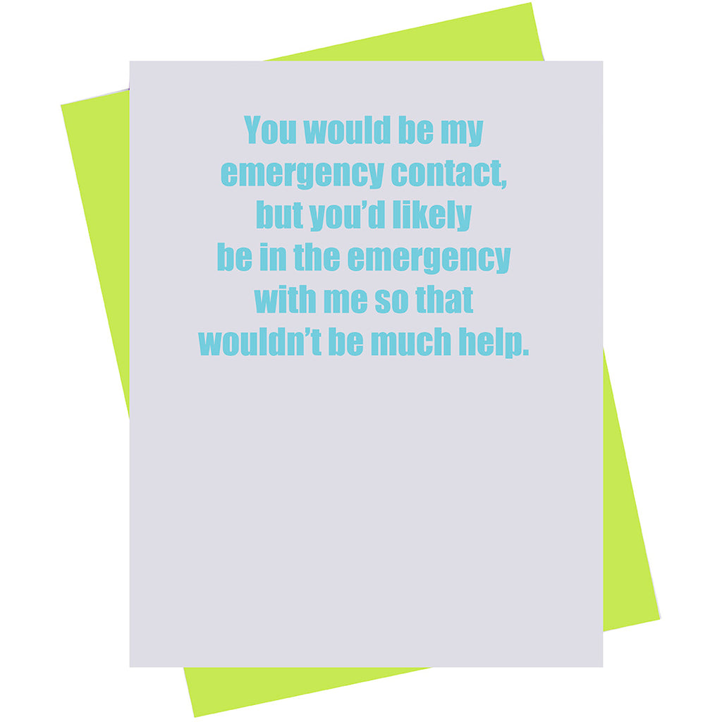 You'd be my emergency contact, but..... (18160)