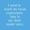 I need to teach my facial expressions...(20225)