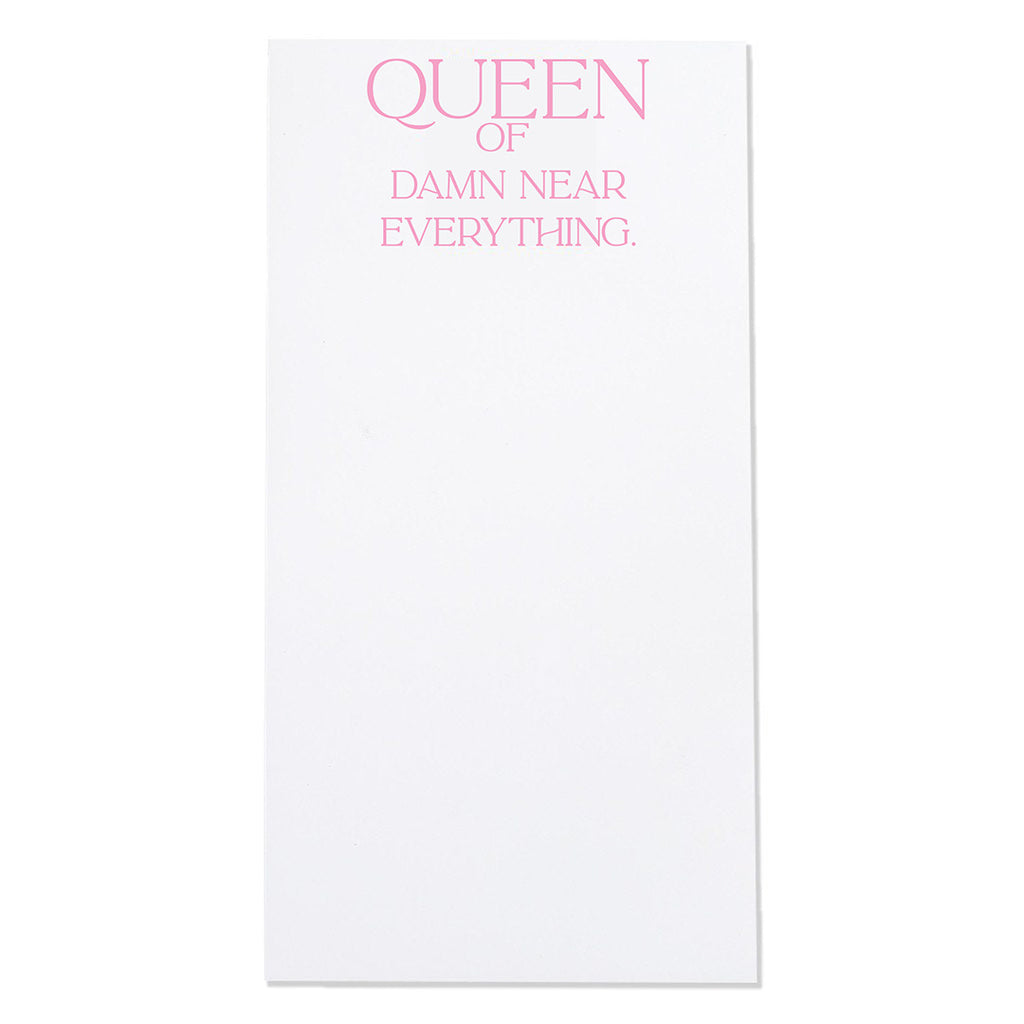 Queen of damn near everything.