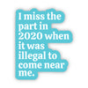 Miss the part in 2020 - Stickers (60020)