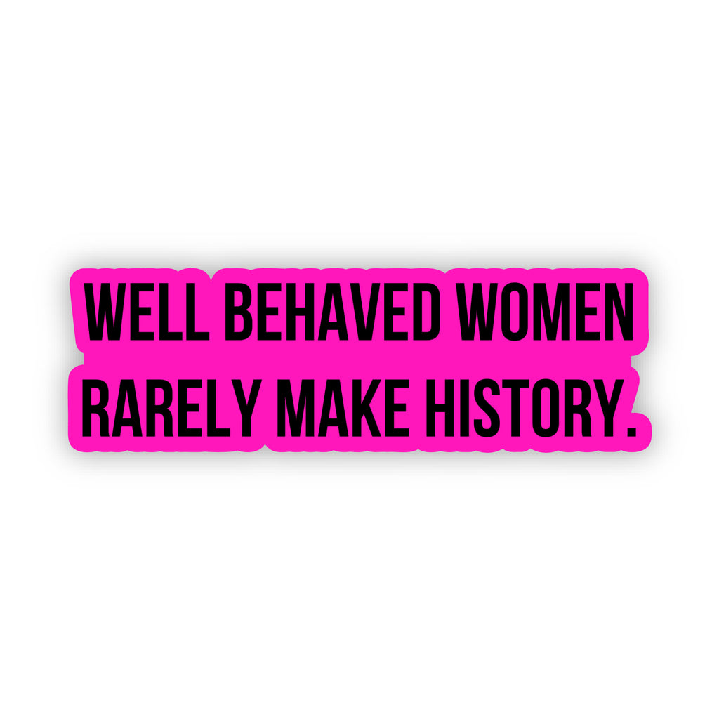 Well-behaved women - Stickers (60023)
