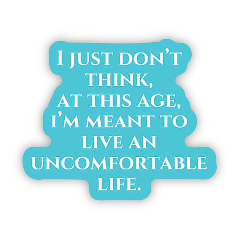 Live an Uncomfortable Life - Stickers (60027)