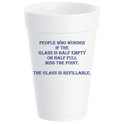 Styrofoam Cups - The glass is refillable.... (80003)
