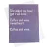 Coffee & Wine Greeting Card (18093)