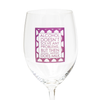 Alcohol Doesn't Solve Any Problems But Then Again Neither Does Milk 16 OZ Wine Glass (19013)
