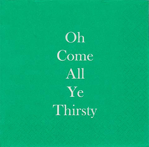 Oh, Come All Ye Thirsty - Napkin (20181)