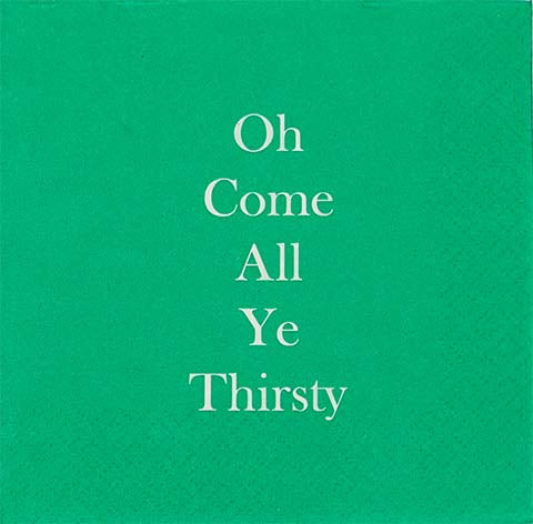 Oh, Come All Ye Thirsty - Napkin (20181)